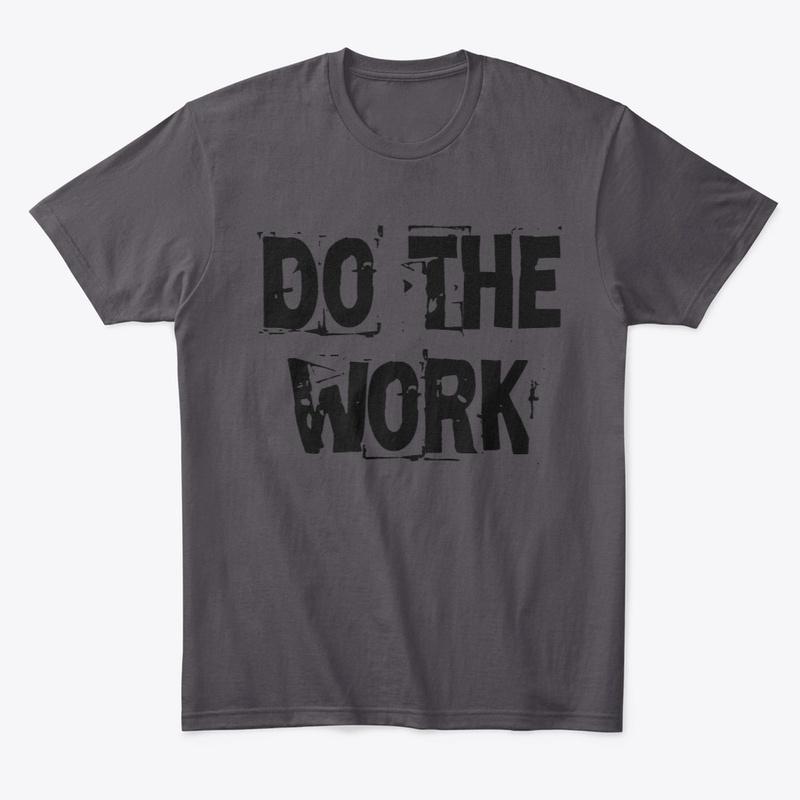 Do The Work